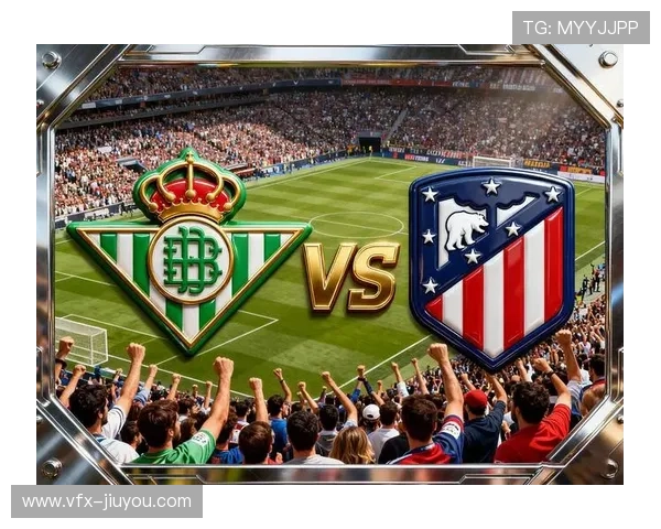 皇马迎战贝蒂斯，矛盾对决客场龙挑战主场神话